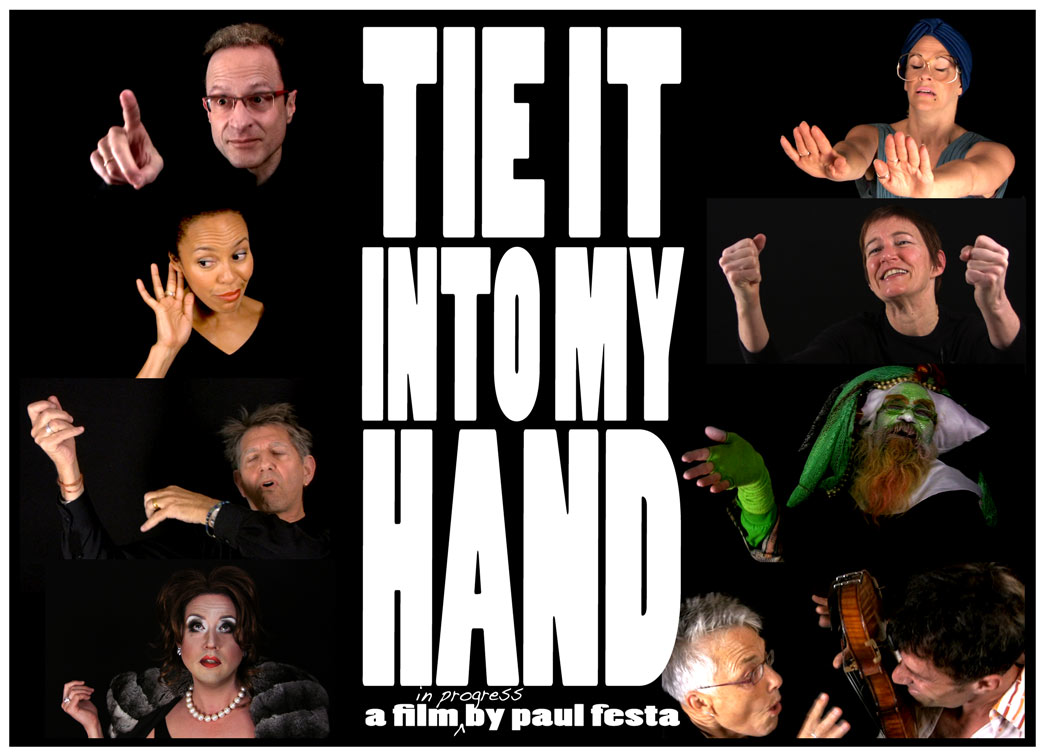 Tie It Into My Hand - a film by Paul Festa